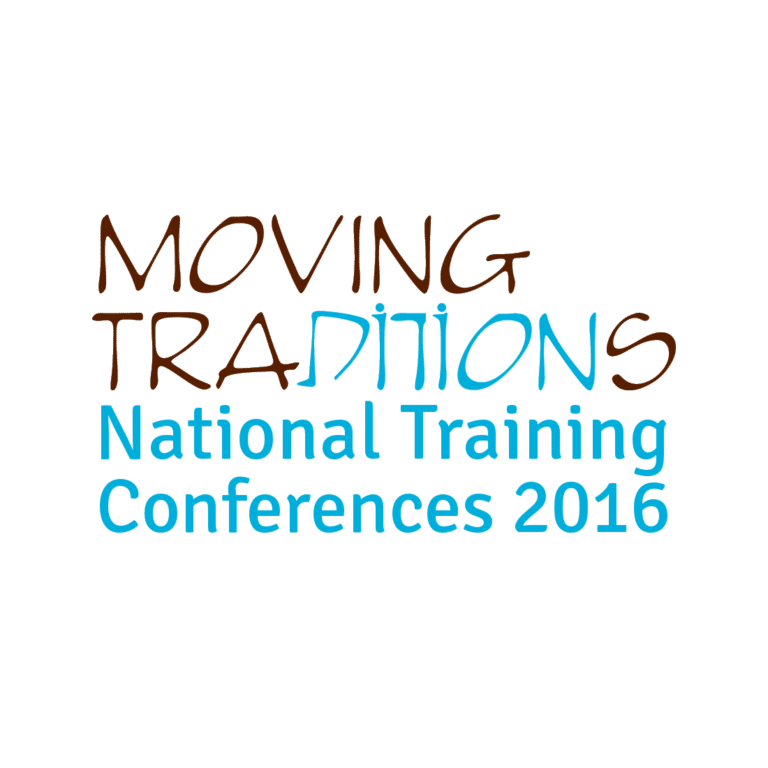 Moving Traditions National Training Conferences 2016