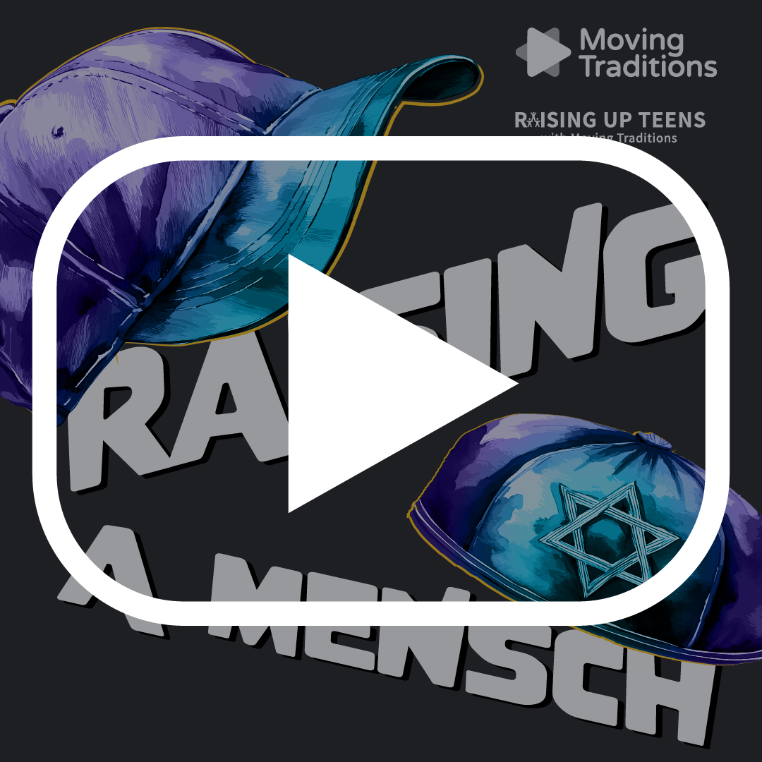 Resources from Raising a Mensch